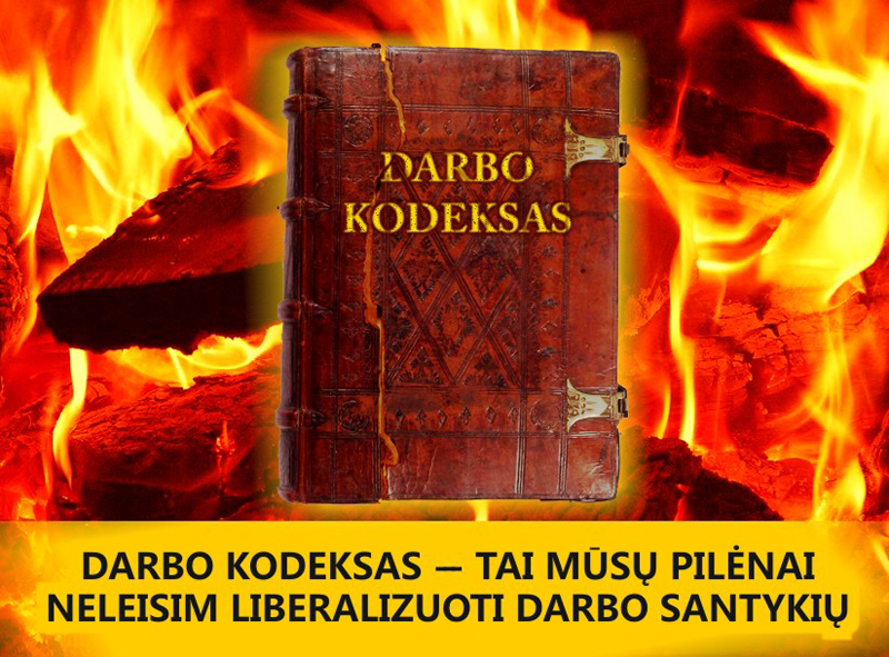 pries darbo kodekso liberalizavima