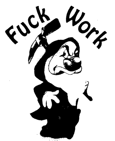 fuck work